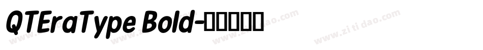 QTEraType Bold字体转换